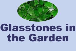 Glasstones in the Garden